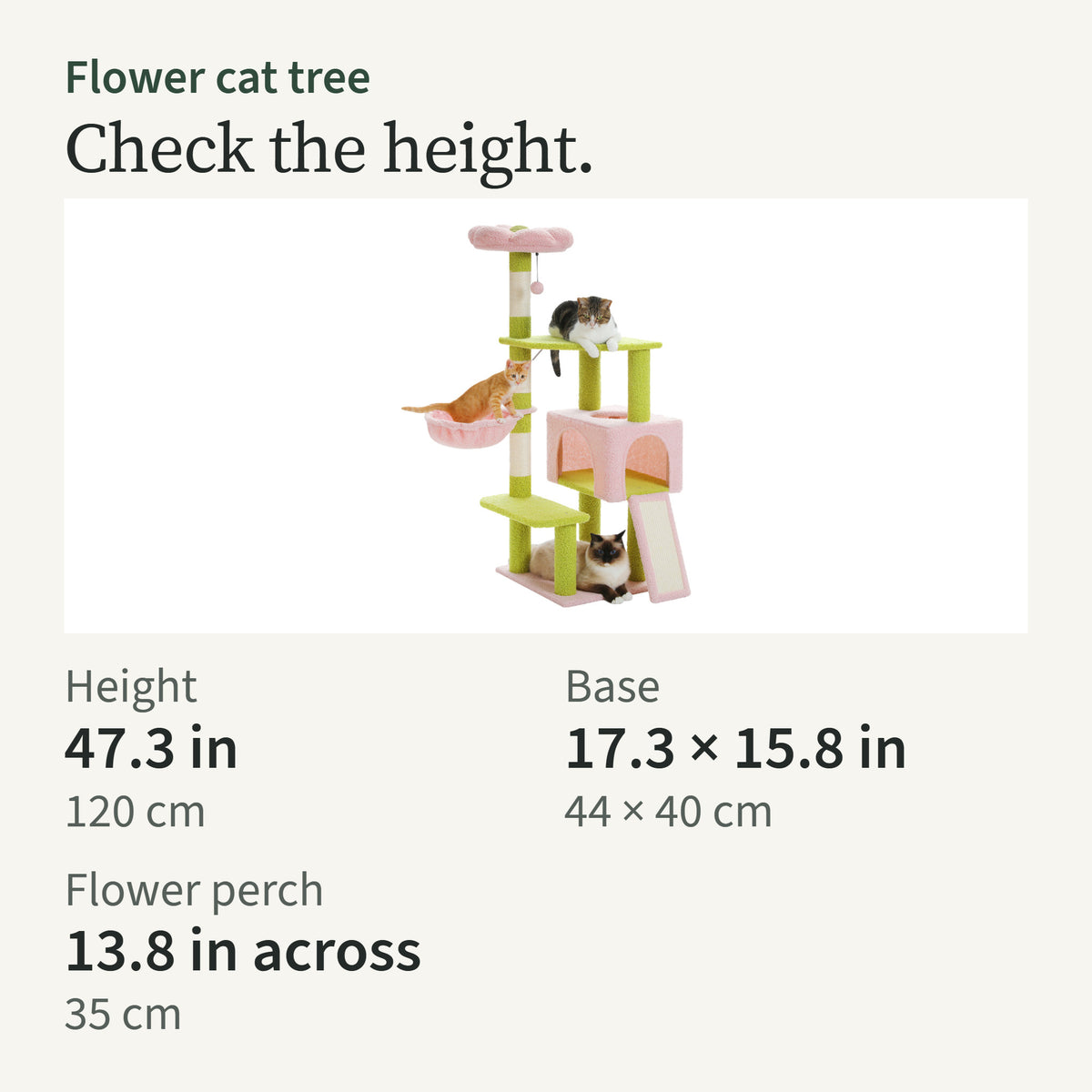 Height card: 47.3 in (120 cm) tall, base 17.3 by 15.8 in, flower perch 13.8 in across